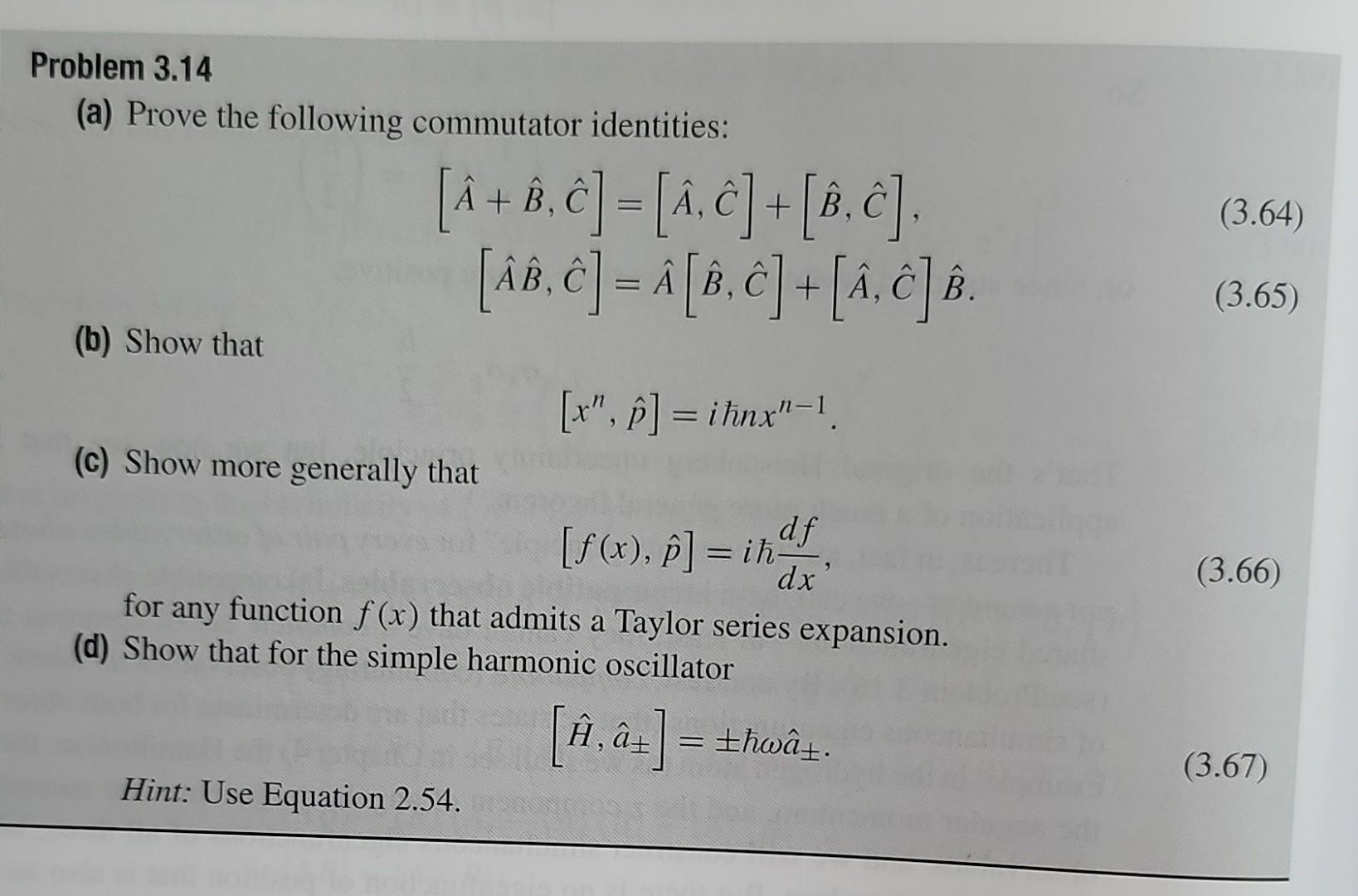 Problem 3 14 A Prove The Following Commutator Identities A B C A C B C Aa C A B C A C B B 1