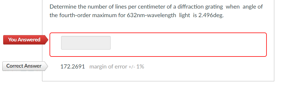 You Answered Correct Answer Determine The Number Of Lines Per Centimeter Of A Diffraction Grating When Angle Of The Four 1