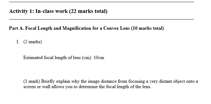 Activity 1 In Class Work 22 Marks Total Part A Focal Length And Magnification For A Convex Lens 10 Marks Total 1 1