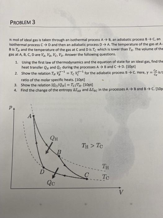 Problem 3 N Mol Of Ideal Gas Is Taken Through An Isothermal Process A B An Adiabatic Process B C An Isothermal Pro 1