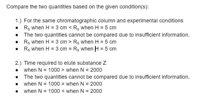 Compare The Two Quantities Based On The Given Condition S 1 For The Same Chromatographic Column And Experimental Con 1