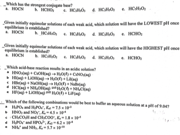 Which Has The Strongest Conjugate Base B Hcho A Hocn Hch O D Hch3o2 Hch3oz Given Initially Equimolar Solutio 1