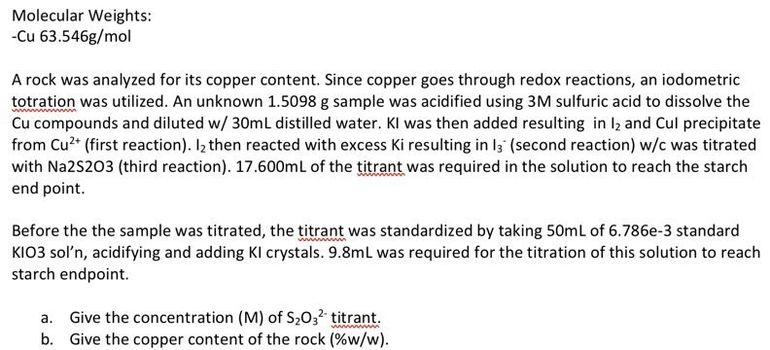 Molecular Weights Cu 63 546g Mol A Rock Was Analyzed For Its Copper Content Since Copper Goes Through Redox Reactions 1
