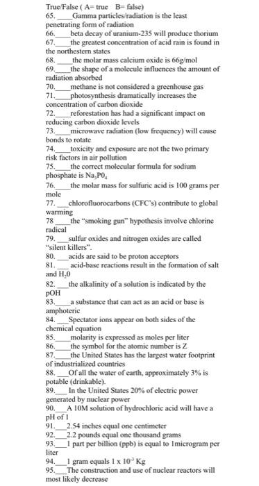 True False A True B False 65 Gamma Particles Radiation Is The Least Penetrating Form Of Radiation 66 67 Beta Deca 1