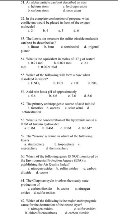 51 An Alpha Particle Can Best Described As A An C Hydrogen Atom D Neon Atom A Helium Atom B Carbon Atom 52 In The 1