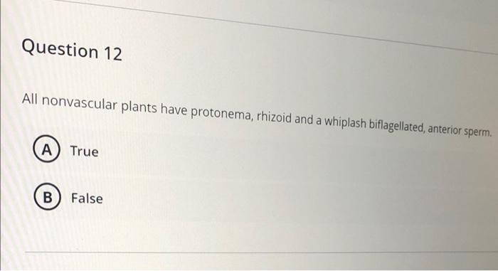 Question 17 Zygote Develop Into Protonema In The Life Cycle Of A Oedogoniian B Chlamydomonas C Volvox C D Chara Que 5