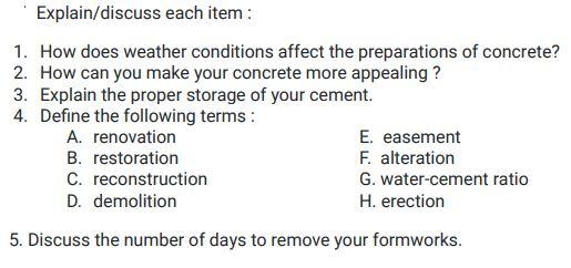 Explain Discuss Each Item 1 How Does Weather Conditions Affect The Preparations Of Concrete 2 How Can You Make Your 1