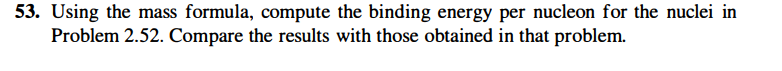 Nuclear Physics Solve Please Solve 53 Problem 2 52 Results Of 2 52 Https Www Chegg Com Homework Help Questions And A 1
