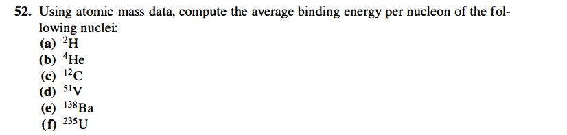 Nuclear Physics Solve Please Solve 53 Problem 2 52 Results Of 2 52 Https Www Chegg Com Homework Help Questions And A 2