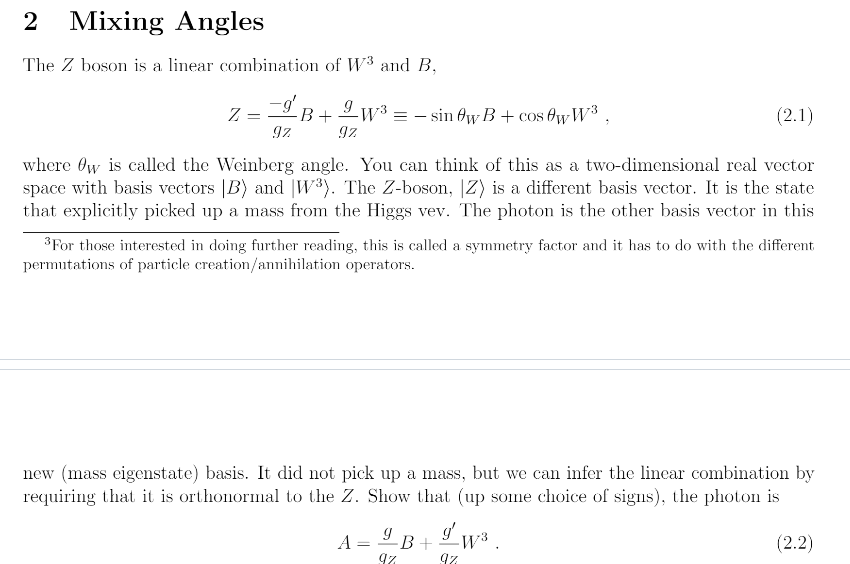 2 Mixing Angles The Z Boson Is A Linear Combination Of W3 And B 9b Z 9 W Sin Fwb Cos 0ww 2 1 9z 9z Where W 1
