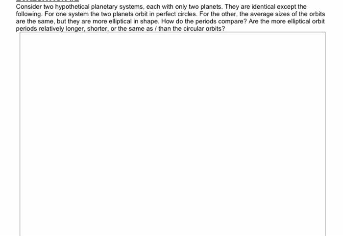Consider Two Hypothetical Planetary Systems Each With Only Two Planets They Are Identical Except The Following For On 1