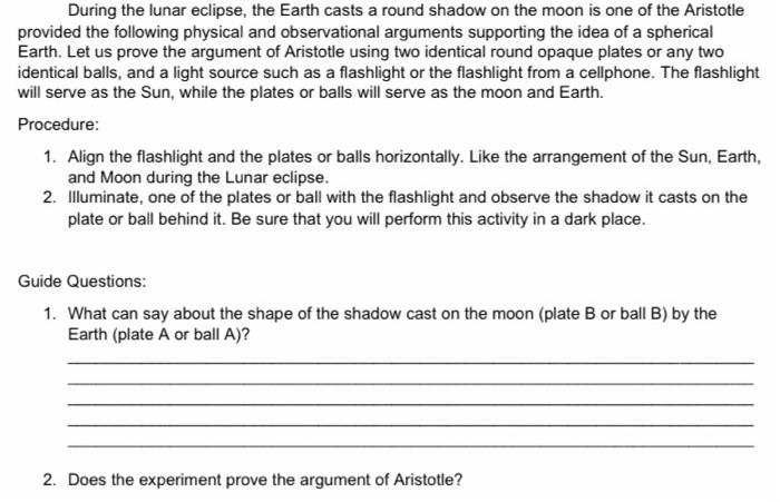 During The Lunar Eclipse The Earth Casts A Round Shadow On The Moon Is One Of The Aristotle Provided The Following Phys 1