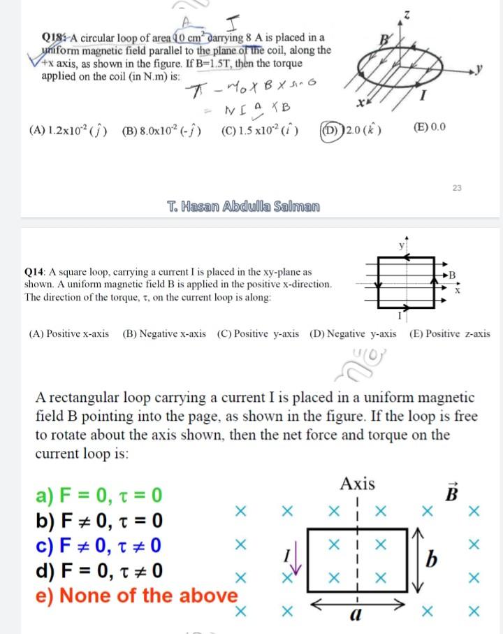 Q18 A Circular Loop Of Area 10 Cm Darrying 8 A Is Placed In A Uniform Magnetic Field Parallel To The Plane Of The Coil 1