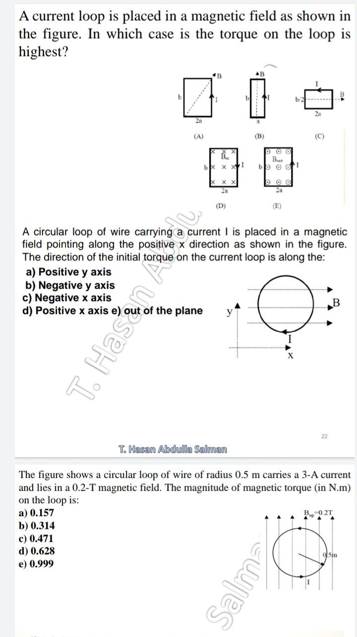 A Current Loop Is Placed In A Magnetic Field As Shown In The Figure In Which Case Is The Torque On The Loop Is Highest 1