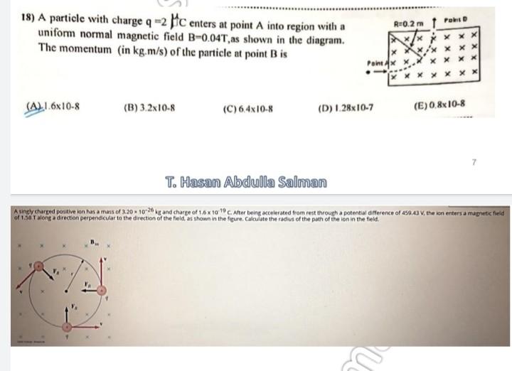 18 A Particle With Charge Q 2 Hc Enters At Point A Into Region With A Uniform Normal Magnetic Field B 0 04t As Shown In 1