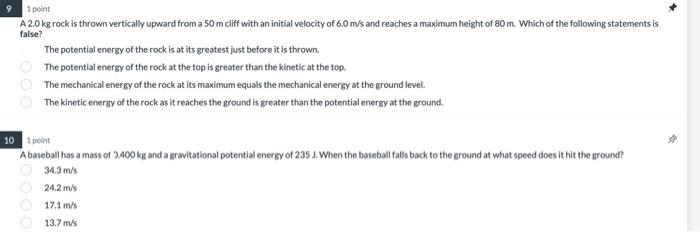 9 1 Point A 2 0 Kg Rock Is Thrown Vertically Upward From A 50 M Cliff With An Initial Velocity Of 6 0 M S And Reaches A 1