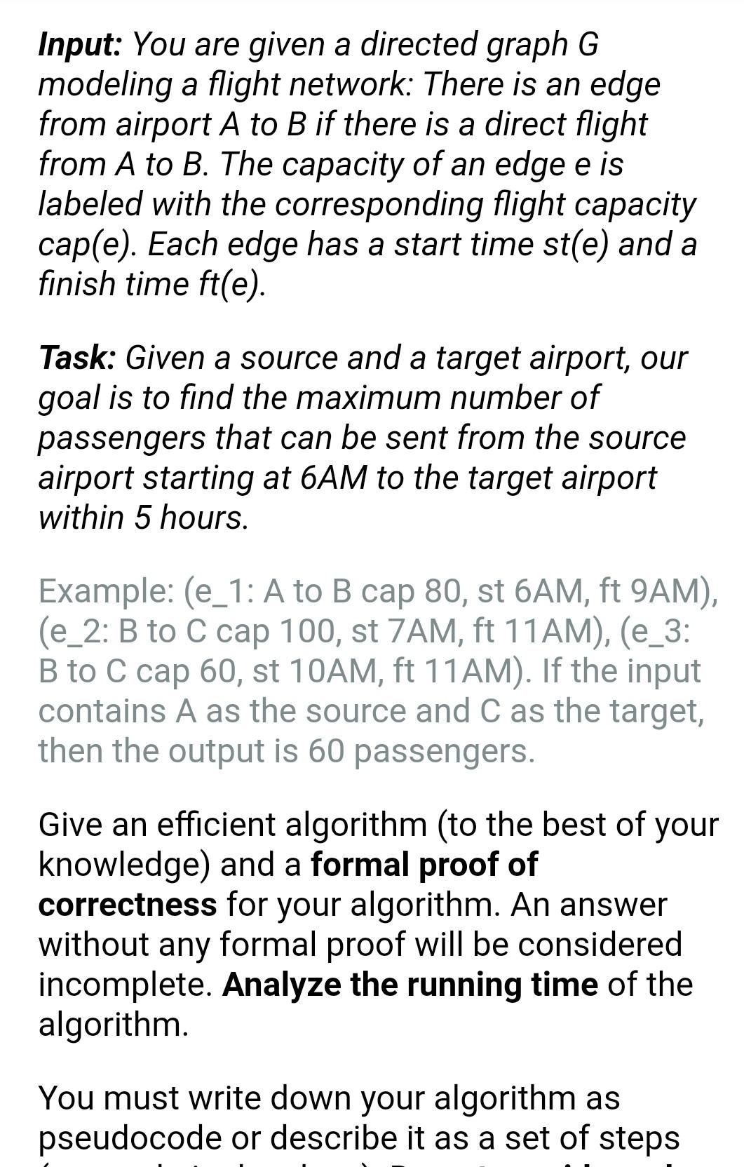 Input You Are Given A Directed Graph G Modeling A Flight Network There Is An Edge From Airport A To B If There Is A Di 1