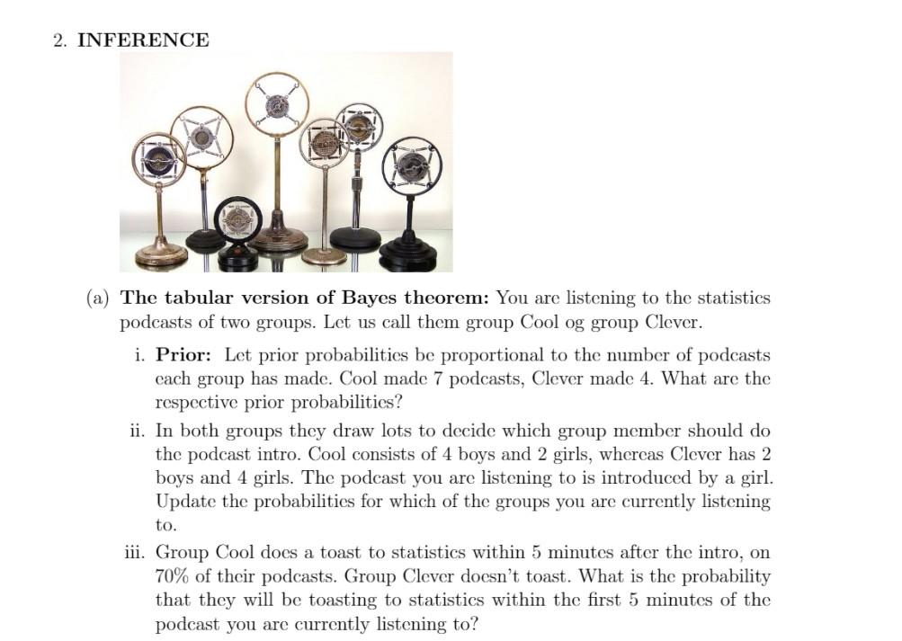 2 Inference A The Tabular Version Of Bayes Theorem You Are Listening To The Statistics Podcasts Of Two Groups Let U 1