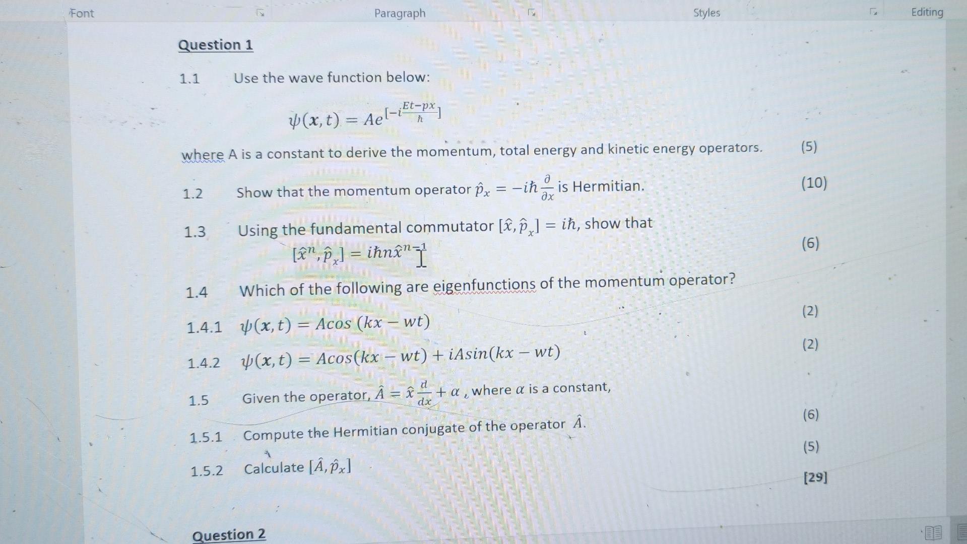 Font Paragraph Styles Question 1 1 1 Use The Wave Function Below X T Ael Et Px Where A Is A Constant To Derive The 1