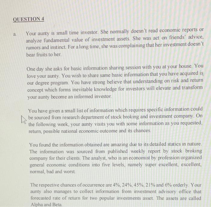 Question 4 A Your Aunty Is Small Time Investor She Normally Doesn T Read Economic Reports Or Analyze Fundamental Value 1