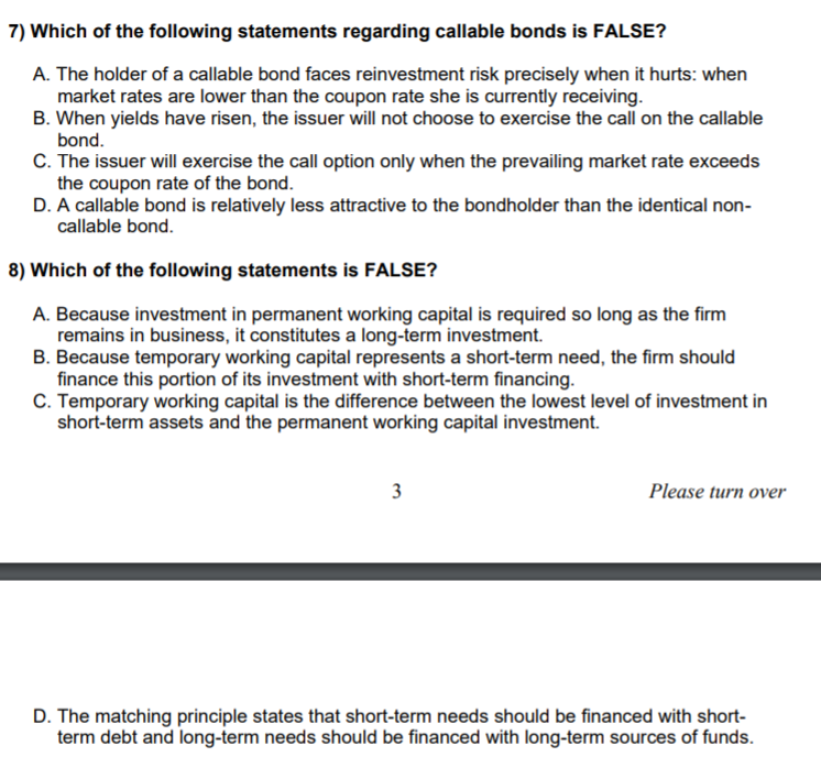 7 Which Of The Following Statements Regarding Callable Bonds Is False A The Holder Of A Callable Bond Faces Reinvestm 1