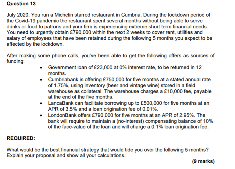 Question 13 July 2020 You Run A Michelin Starred Restaurant In Cumbria During The Lockdown Period Of The Covid 19 Pand 1