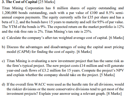 3 The Cost Of Capital 25 Marks Titan Mining Corporation Has 8 Million Shares Of Equity Outstanding And 1 200 000 Bond 1