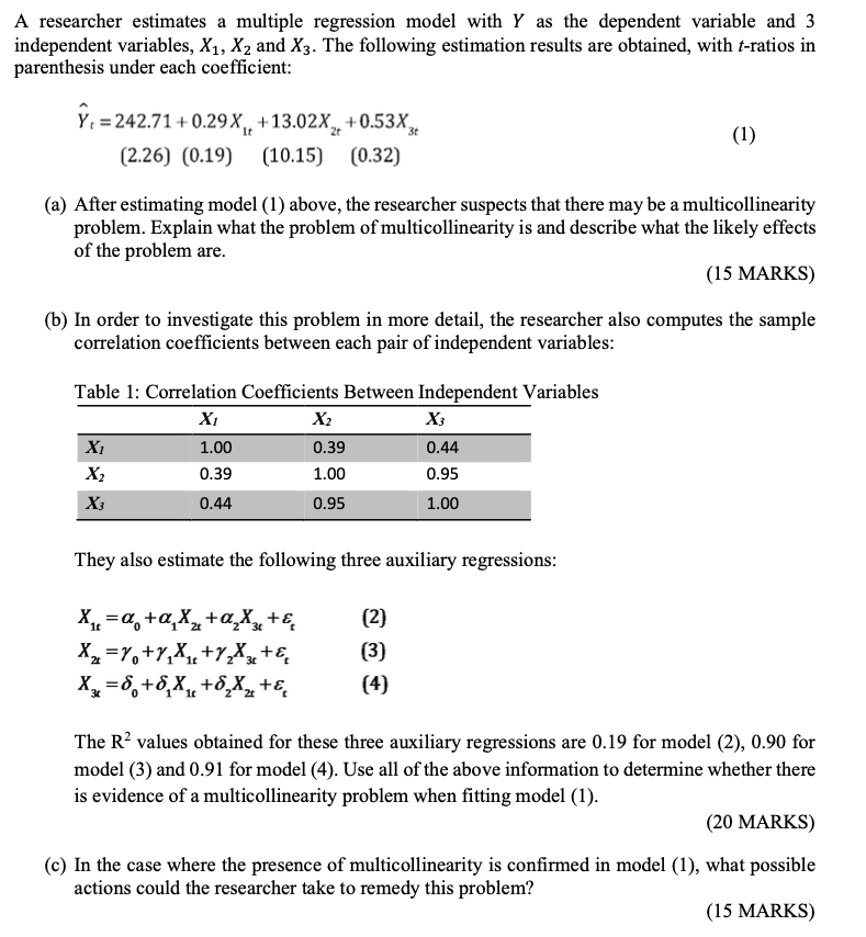 A Researcher Estimates A Multiple Regression Model With Y As The Dependent Variable And 3 Independent Variables X X 1