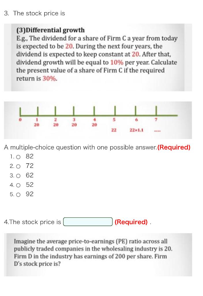 3 The Stock Price Is 3 Differential Growth E G The Dividend For A Share Of Firm C A Year From Today Is Expected To 1