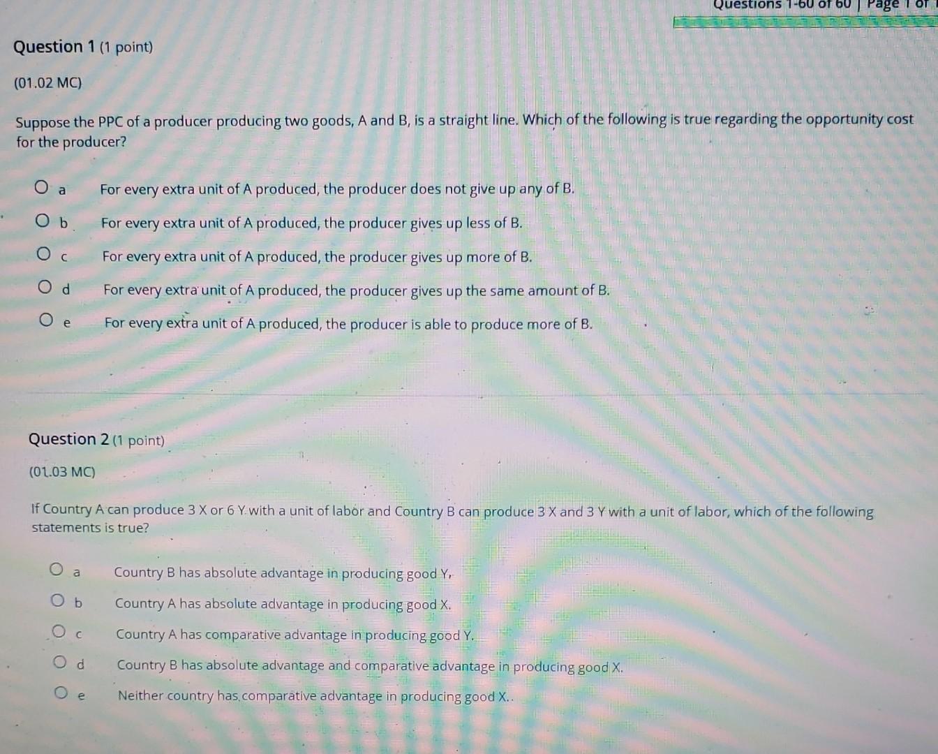 Questions 1 60 Of 60 Page Question 1 1 Point 01 02 Mc Suppose The Ppc Of A Producer Producing Two Goods A And B Is 1