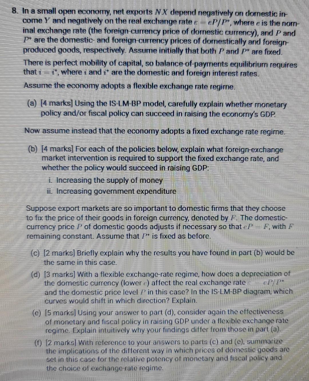 8 In A Small Open Economy Net Exports Nx Depend Negatively On Domestic In Come Y And Negatively On The Real Exchange 1