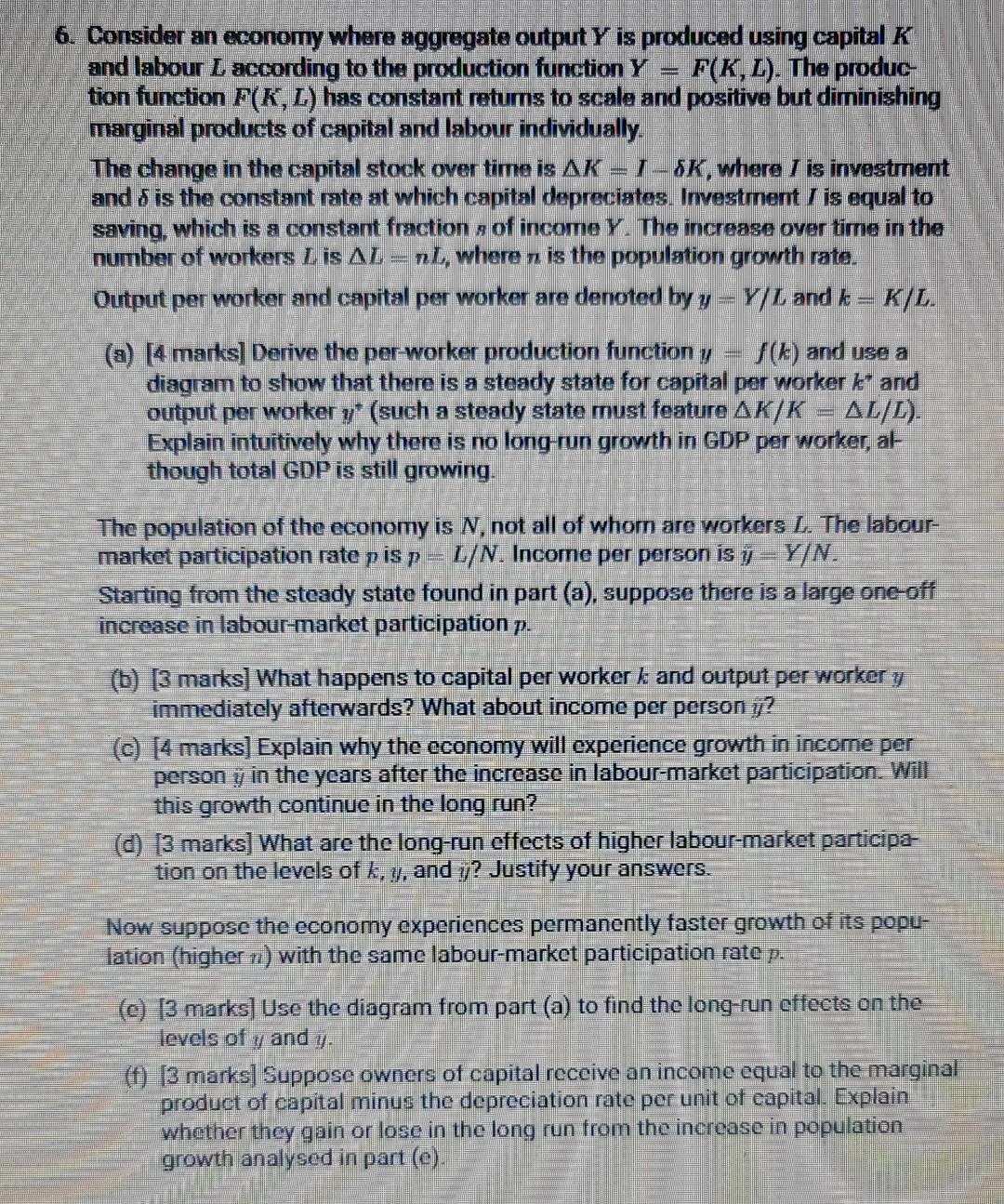 Smed 6 Consider An Economy Where Aggregate Output Y Is Produced Using Capital K And Labour L According To The Productio 1