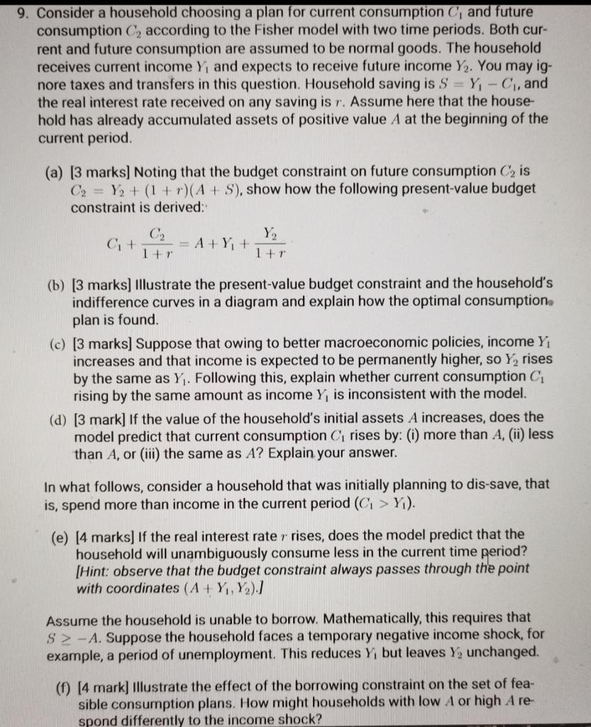 9 Consider A Household Choosing A Plan For Current Consumption C And Future Consumption C 2 According To The Fisher Mo 1