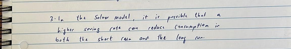 3 1n Solow Model Cate The Higher Saving Both The Short Can Ain Reduce And That A Consumption In Lun Possible The Long 1