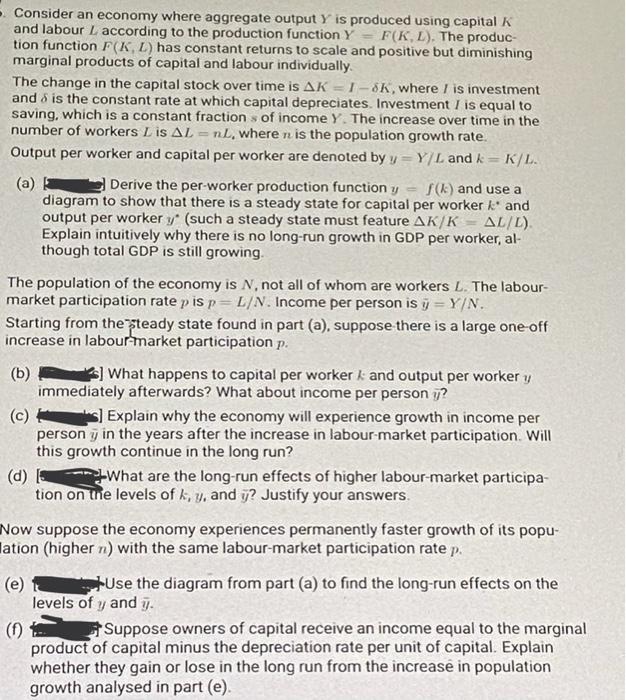 Consider An Economy Where Aggregate Output Y Is Produced Using Capital K And Labour L According To The Production Functi 1