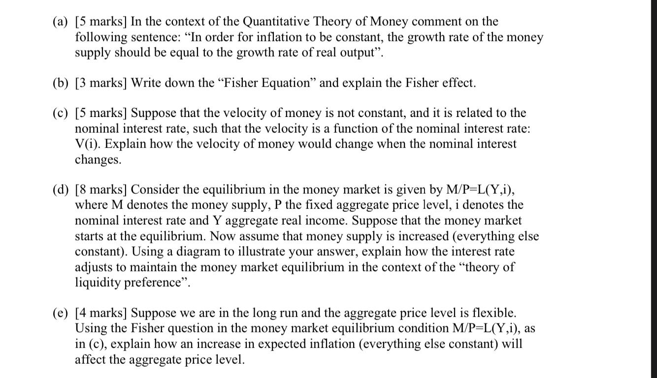 A 5 Marks In The Context Of The Quantitative Theory Of Money Comment On The Following Sentence In Order For Inflat 1