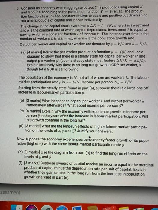 6 Consider An Economy Where Aggregate Output Y Is Produced Using Capital K And Labour L According To The Production Fun 1