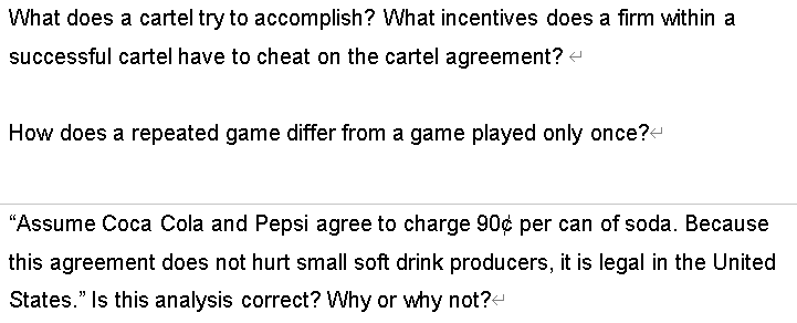 What Does A Cartel Try To Accomplish What Incentives Does A Firm Within A Successful Cartel Have To Cheat On The Cartel 1