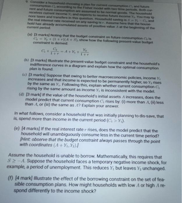 9 Consider A Household Choosing A Plan For Current Consumption C And Future Consumption C According To The Fisher Mod 1