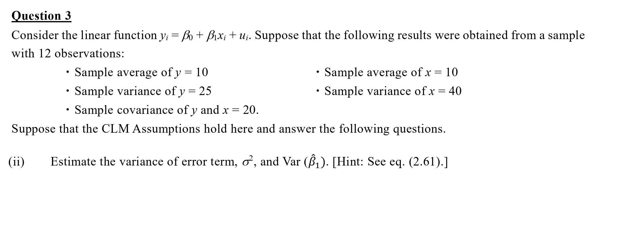 Question 3 Consider The Linear Function Yi Bo Bixi U Suppose That The Following Results Were Obtained From A Samp 1