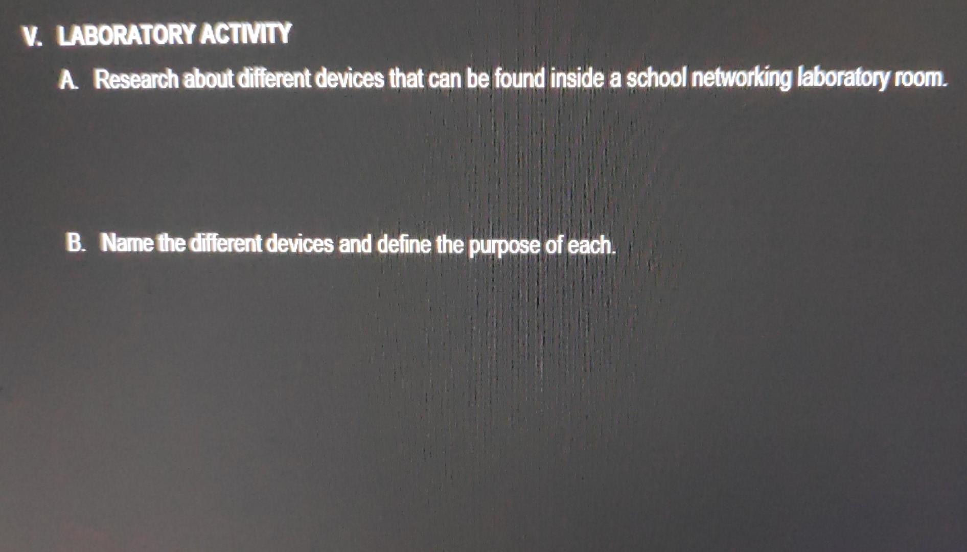 V Laboratory Activity A Research About Different Devices That Can Be Found Inside A School Networking Laboratory Room B 1