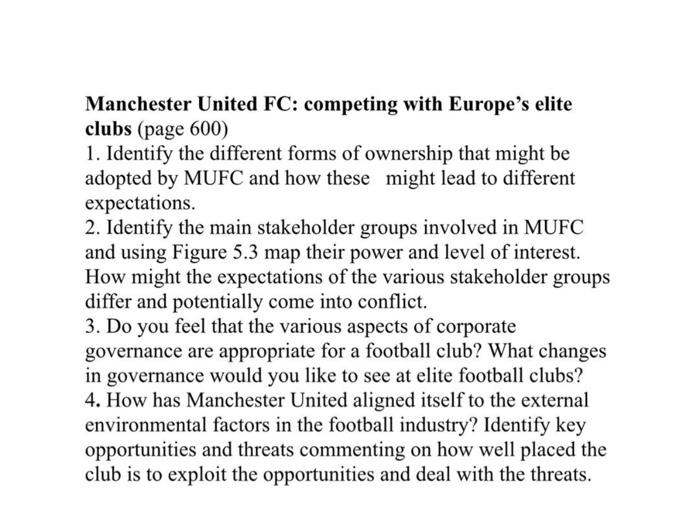 Manchester United Fc Competing With Europe S Elite Clubs Page 600 1 Identify The Different Forms Of Ownership That M 1
