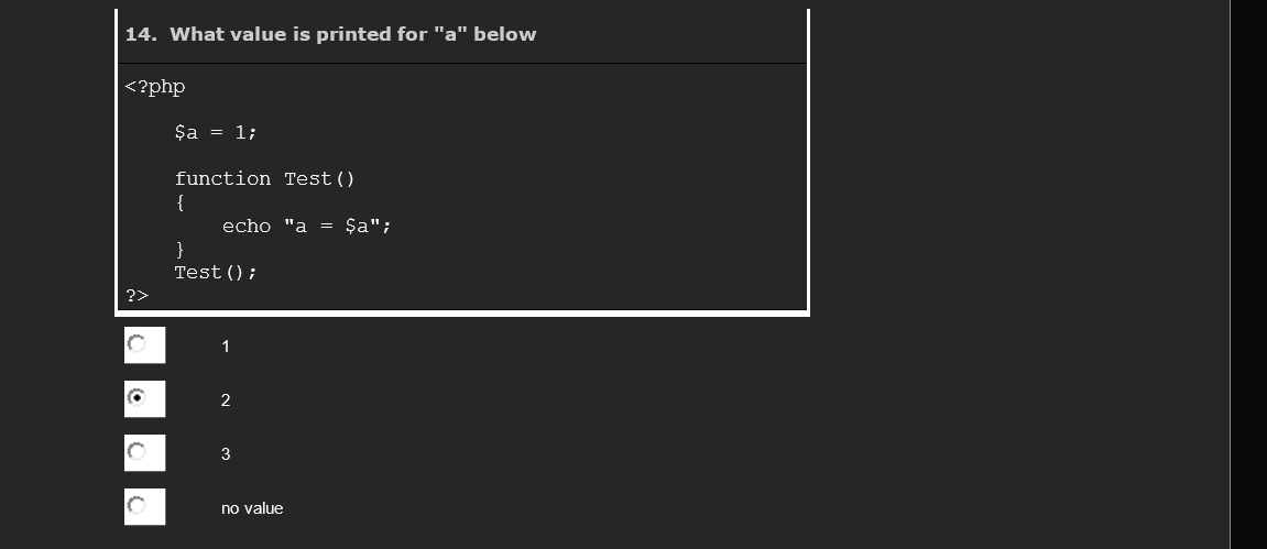 14 What Value Is Printed For A Below Php A 1 Function Test Echo A A Test 1 2 C 3 No Value 1