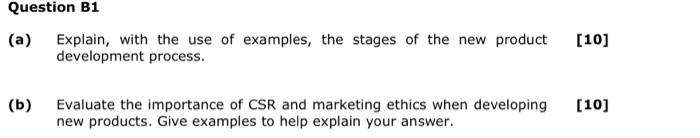 Question B1 A Explain With The Use Of Examples The Stages Of The New Product 10 Development Process B 10 Eval 1