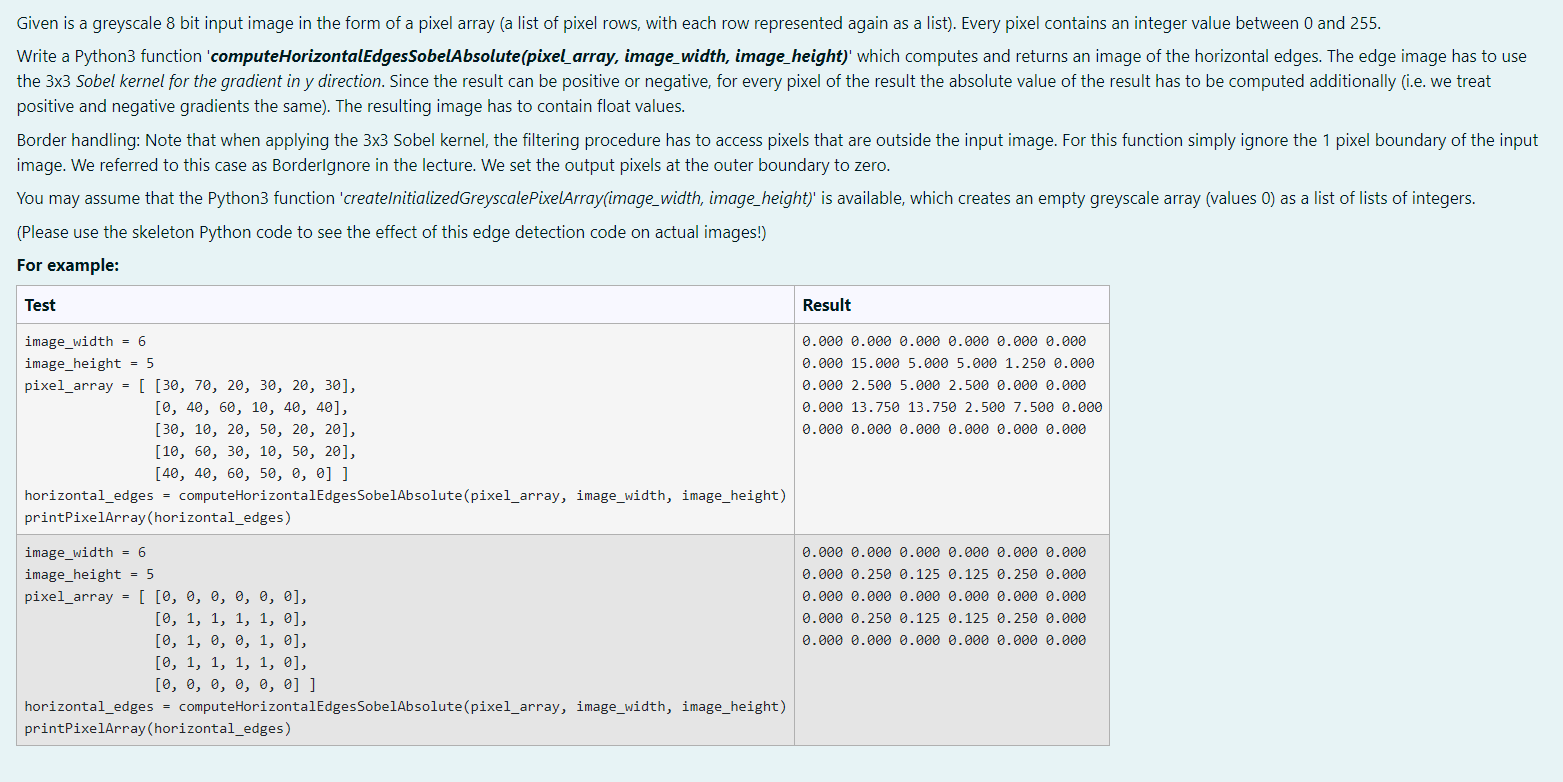 Given Is A Greyscale 8 Bit Input Image In The Form Of A Pixel Array A List Of Pixel Rows With Each Row Represented Aga 1