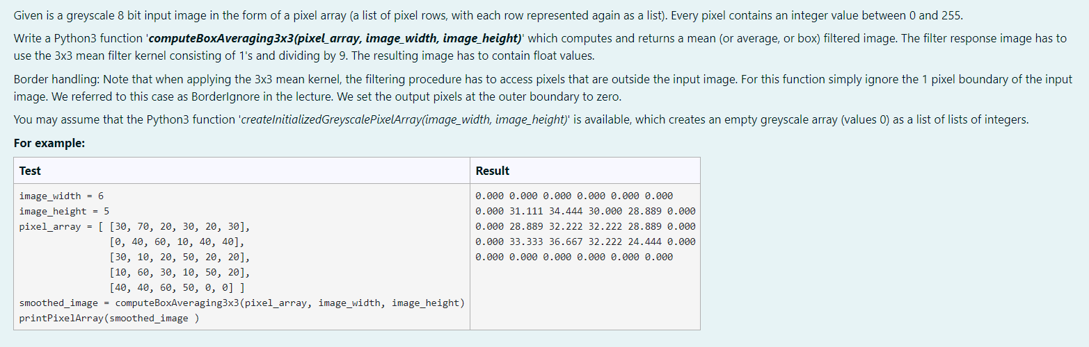 Given Is A Greyscale 8 Bit Input Image In The Form Of A Pixel Array A List Of Pixel Rows With Each Row Represented Aga 1