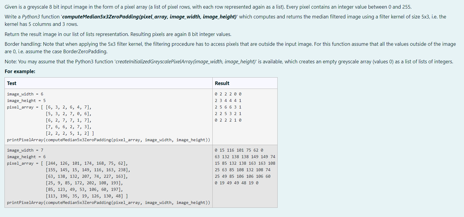 Given Is A Greyscale 8 Bit Input Image In The Form Of A Pixel Array A List Of Pixel Rows With Each Row Represented Aga 1