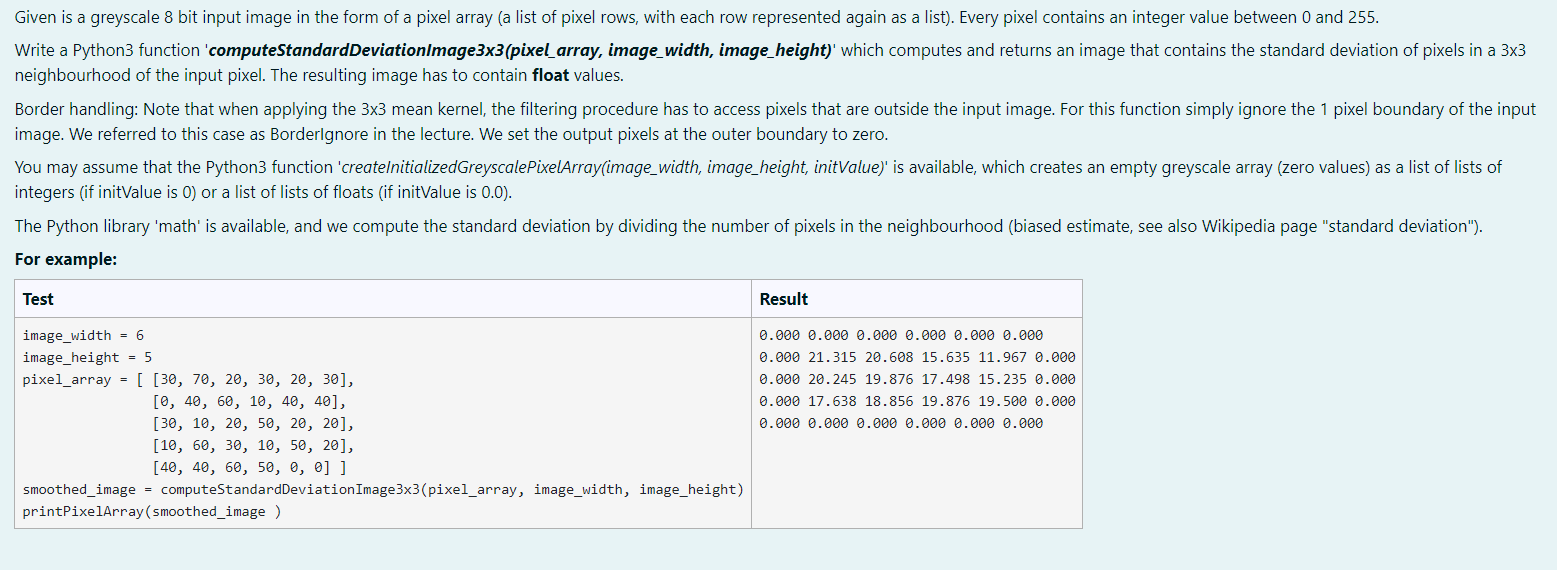 Given Is A Greyscale 8 Bit Input Image In The Form Of A Pixel Array A List Of Pixel Rows With Each Row Represented Aga 1