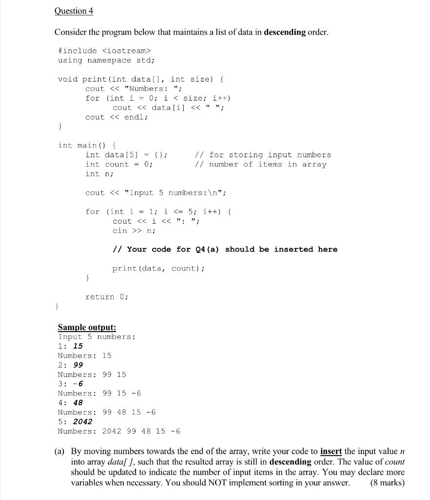 Question 4 Consider The Program Below That Maintains A List Of Data In Descending Order Include Iostream Using Names 1