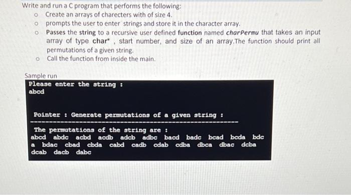 Write And Run A C Program That Performs The Following O Create An Arrays Of Charecters With Of Size 4 O Prompts The Us 1